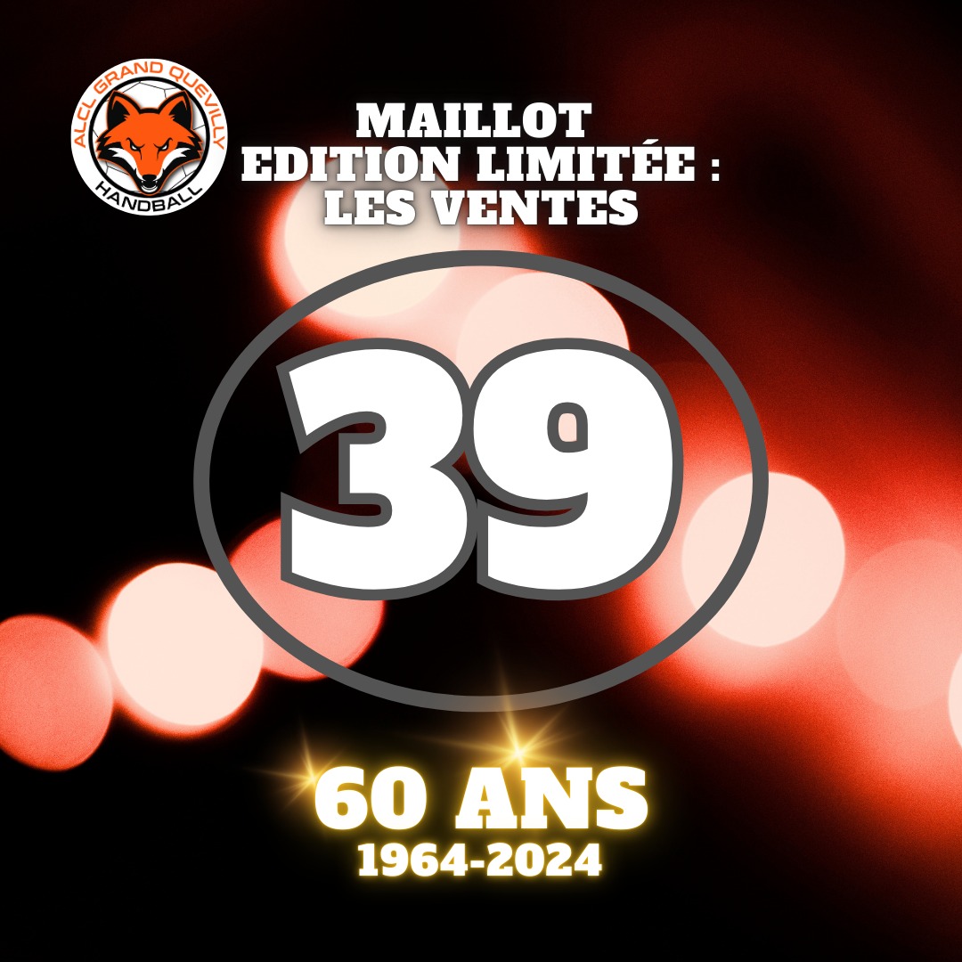 Avancement des ventes maillot édition limitée - ALCL Handball